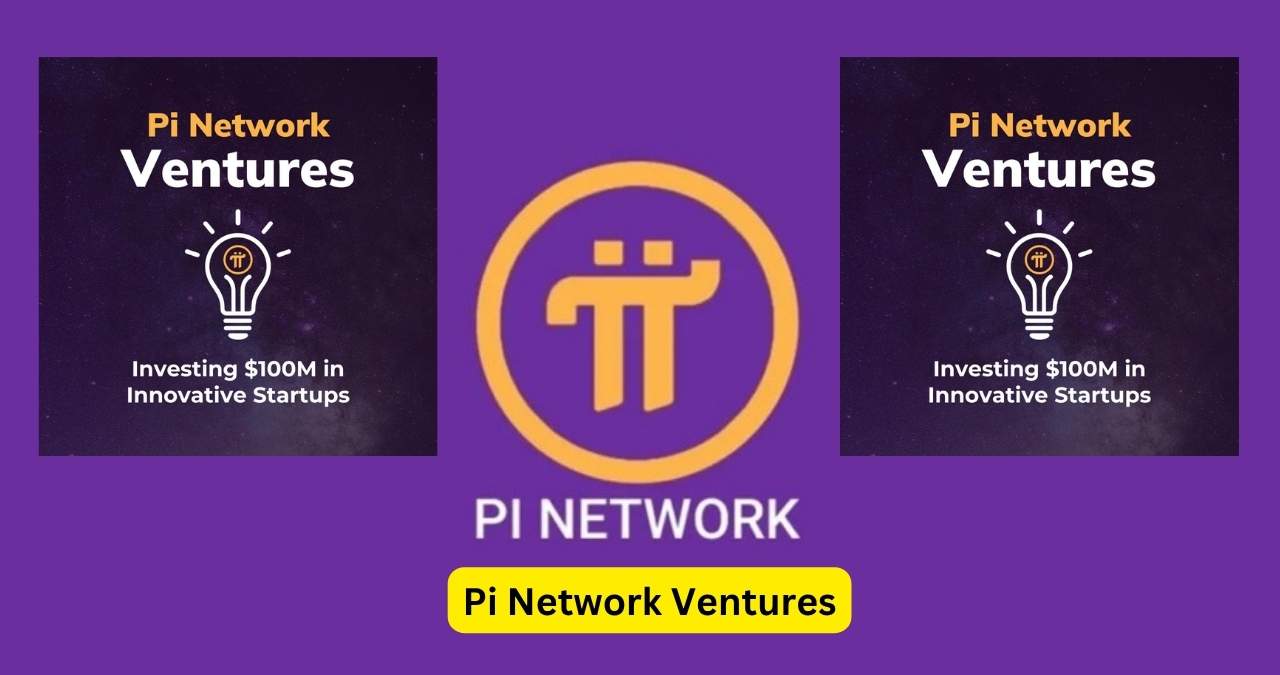 Pi Network Ventures - trickyexplore.com